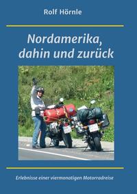 Nordamerika, dahin und zurück