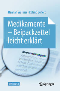 Medikamente - Beipackzettel leicht erklärt