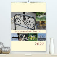 Drahtesel-Allerlei / Planer (Premium, hochwertiger DIN A2 Wandkalender 2022, Kunstdruck in Hochglanz)