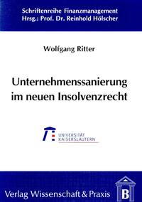 Unternehmenssanierung im neuen Insolvenzrecht.