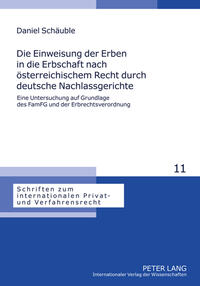 Die Einweisung der Erben in die Erbschaft nach österreichischem Recht durch deutsche Nachlassgerichte