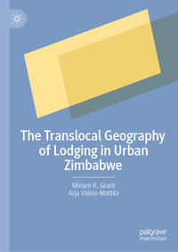 The Translocal Geography of Lodging in Urban Zimbabwe