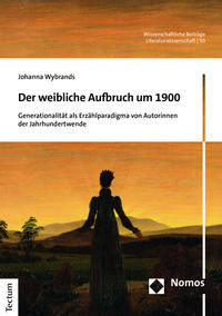 Der weibliche Aufbruch um 1900