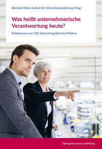 Was heißt unternehmerische Verantwortung heute?