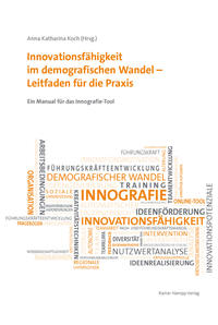 Innovationsfähigkeit im demografischen Wandel – Leitfaden für die Praxis