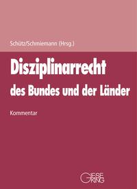 Disziplinarrecht des Bundes und der Länder / Disziplinarrecht des Bundes und der Länder - 6. Ergänzungslieferung