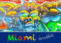 Miami Graffiti (Wandkalender 2022 DIN A4 quer)