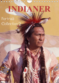 INDIANER Portrait Collection 2 (Wandkalender 2023 DIN A4 hoch)