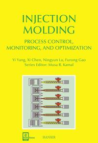 Injection Molding Process Control, Monitoring, and Optimization