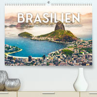 Brasilien - Karnevale, Fußball und Regenwälder. (Premium, hochwertiger DIN A2 Wandkalender 2022, Kunstdruck in Hochglanz)