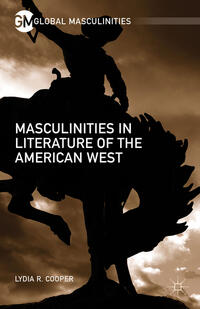 Masculinities in Literature of the American West