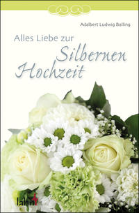 Alles Liebe zur Silbernen Hochzeit