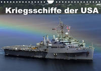 Kriegsschiffe der USA (Wandkalender 2022 DIN A4 quer)