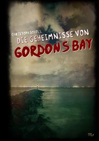 DIE GEHEIMNISSE VON GORDONS BAY