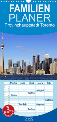 Familienplaner Provinzhauptstadt Toronto (Wandkalender 2022 , 21 cm x 45 cm, hoch)