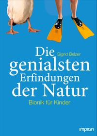 Die genialsten Erfindungen der Natur