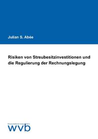 Risiken von Streubesitzinvestitionen und die Regulierung der Rechnungslegung