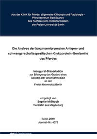 Die Analyse der karzinoembryonalen Antigen- und schwangerschaftsspezifischen Glykoprotein-Genfamilie des Pferdes