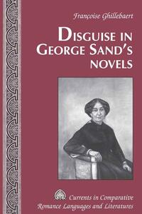 Disguise in George Sand’s Novels