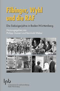 Filbinger, Wyhl und die RAF