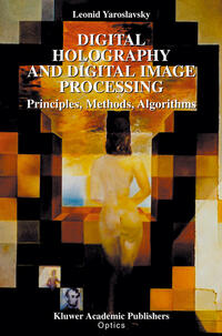 Digital Holography and Digital Image Processing