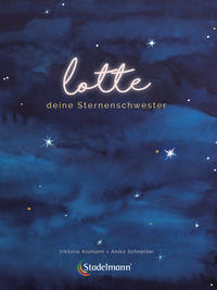 Lotte - deine Sternenschwester