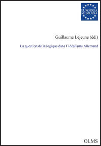 La question de la logique dans l'Idéalisme allemand