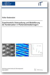 Experimentelle Untersuchung und Modellierung der Kondensation in Plattenwärmeübertragung