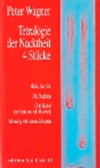 Tetralogie der Nacktheit 4 Stücke