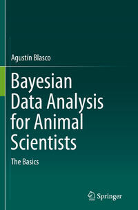 Bayesian Data Analysis for Animal Scientists