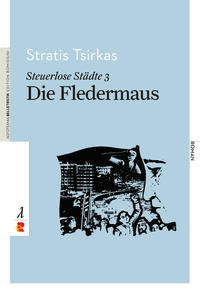 Steuerlose Städte: Die Fledermaus