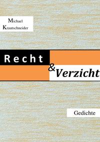 Recht &amp; Verzicht