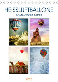 Heißluftballone - Romantische Bilder (Tischkalender 2023 DIN A5 hoch)