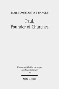 Paul, Founder of Churches