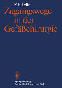 Zugangswege in der Gefäßchirurgie