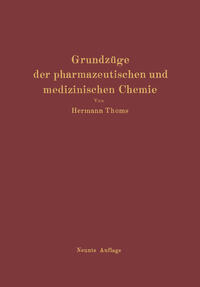 Grundzüge der pharmazeutischen und medizinischen Chemie