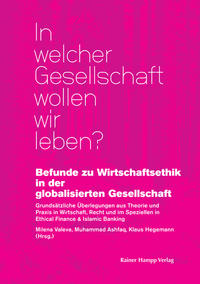 Befunde zu Wirtschaftsethik in der globalisierten Gesellschaft