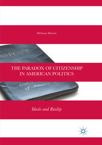 The Paradox of Citizenship in American Politics