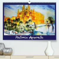 Mallorca Aquarelle (Premium, hochwertiger DIN A2 Wandkalender 2020, Kunstdruck in Hochglanz)