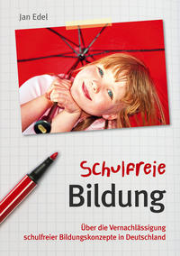 Schulfreie Bildung