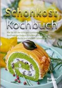 Schonkost Kochbuch