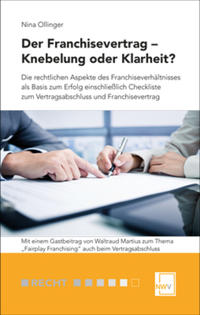 Der Franchisevertrag – Knebelung oder Klarheit?