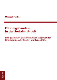 Führungshandeln in der Sozialen Arbeit