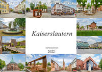 Kaiserslautern Impressionen (Tischkalender 2022 DIN A5 quer)