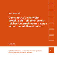 Gemeinschaftliche Wohnprojekte als Teil einer erfolgreichen Unternehmensstrategie in der Immobilienwirtschaft