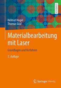 Materialbearbeitung mit Laser