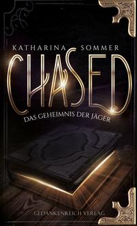 Chased