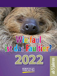 Wie faul ist das Faultier? 2022