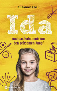 Ida und das Geheimnis um den seltsamen Knopf