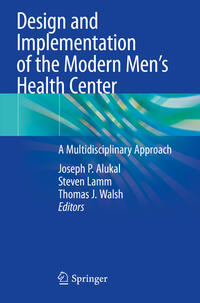 Design and Implementation of the Modern Men’s Health Center